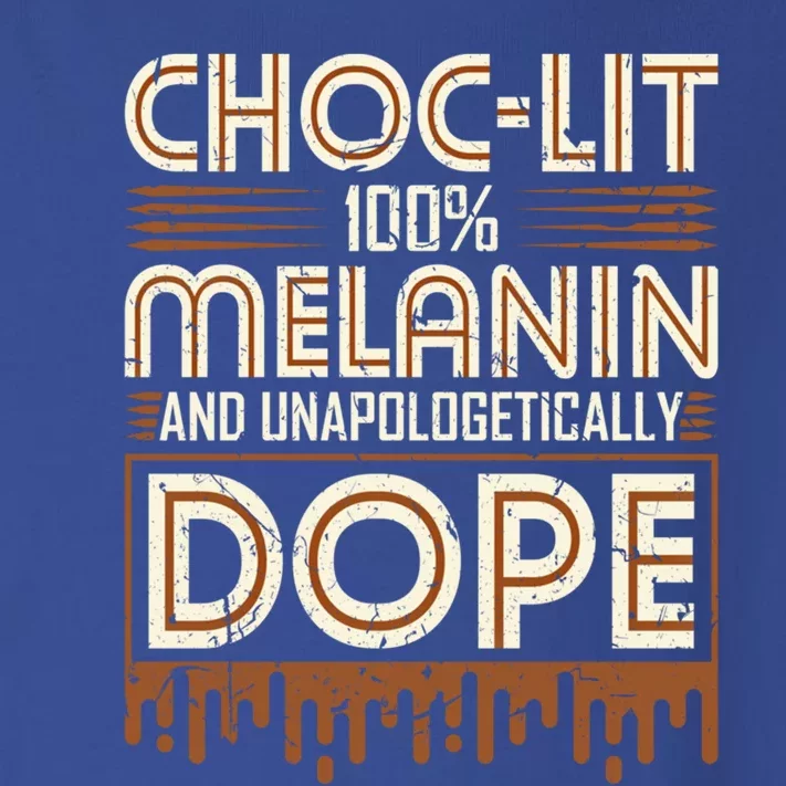 Choccute Giftlit 100% Melanin And Unapologetically Dope Black Gift Toddler Long Sleeve Shirt