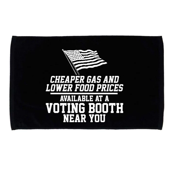 Cheaper Gas And Lower For Prices Available At A Voting Booth Near You Microfiber Hand Towel