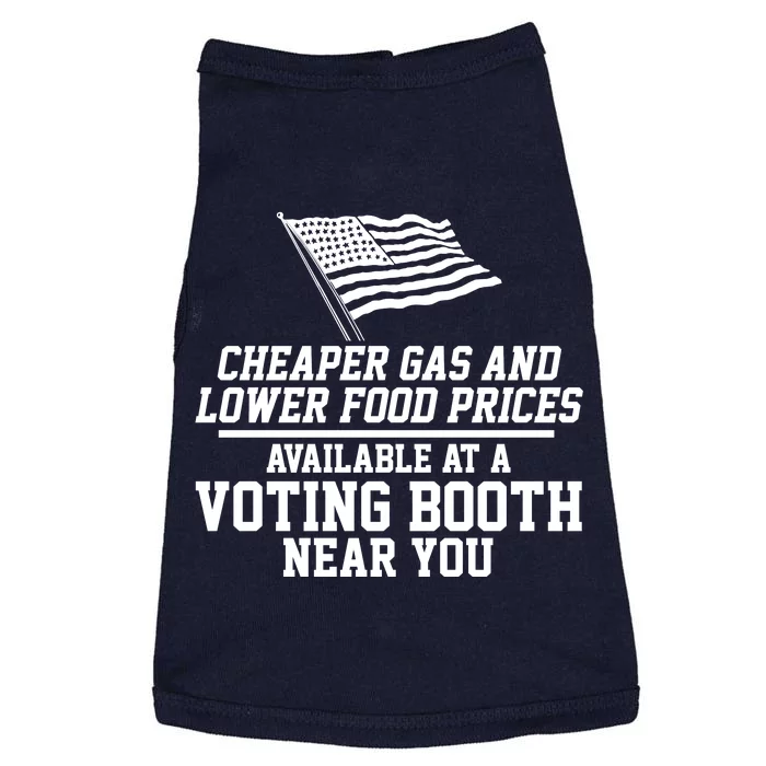 Cheaper Gas And Lower For Prices Available At A Voting Booth Near You Doggie Tank