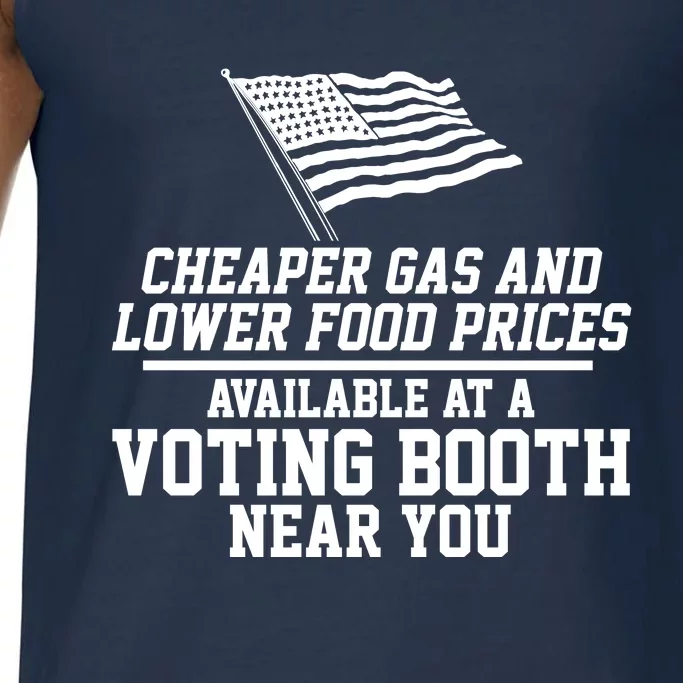 Cheaper Gas And Lower For Prices Available At A Voting Booth Near You Comfort Colors® Tank Top