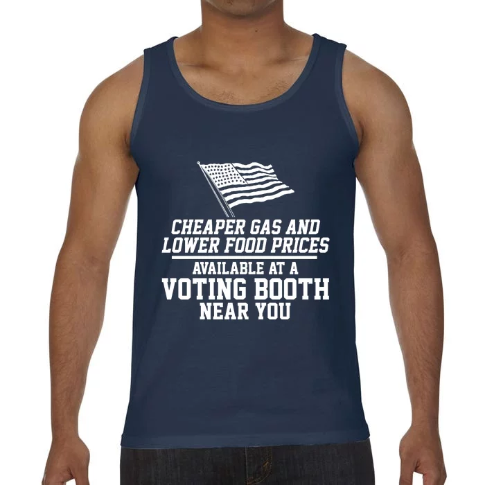 Cheaper Gas And Lower For Prices Available At A Voting Booth Near You Comfort Colors® Tank Top