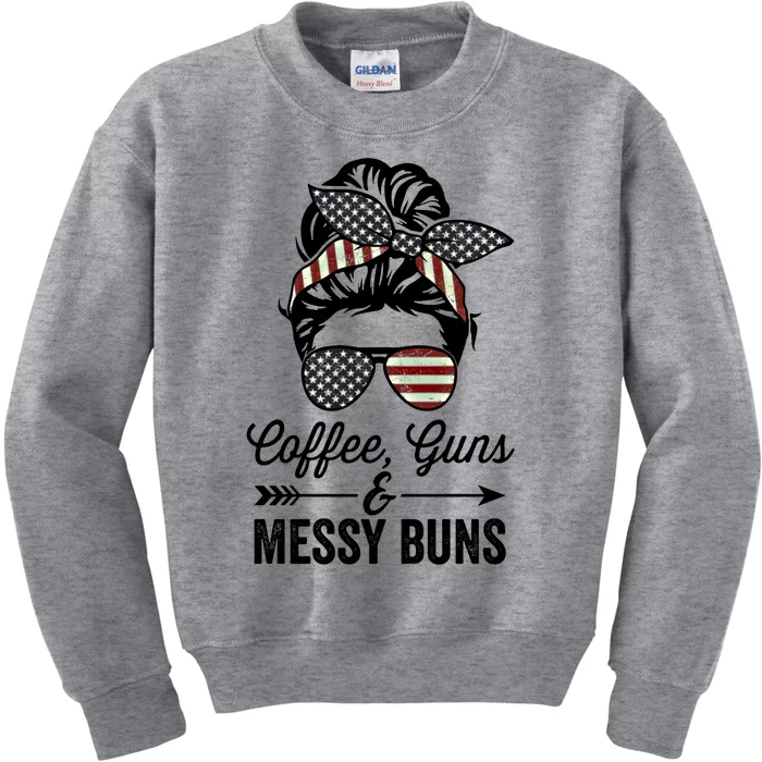 Coffee Guns And Messy Buns Cool Gift Pro Gun Skull America Flag Gift Kids Sweatshirt