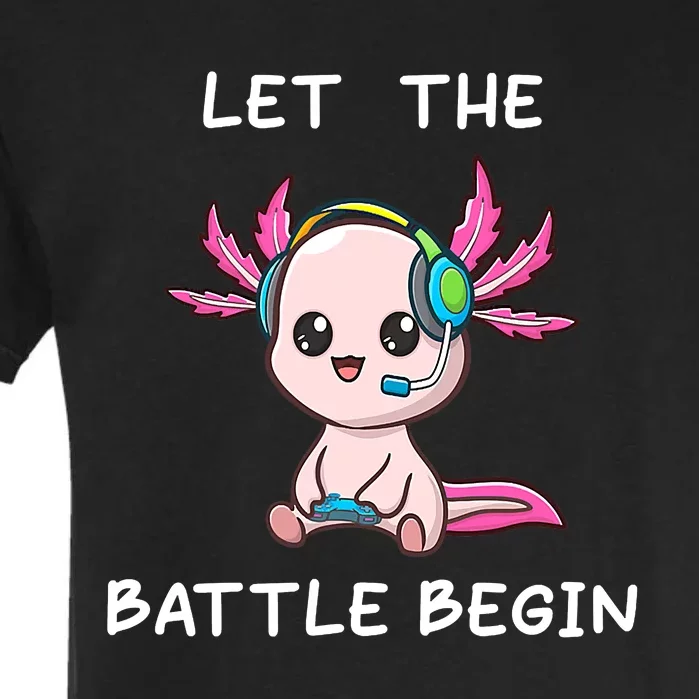 Cool gamer axolotl gaming funny saying Let the Battle Begin Garment-Dyed Heavyweight T-Shirt