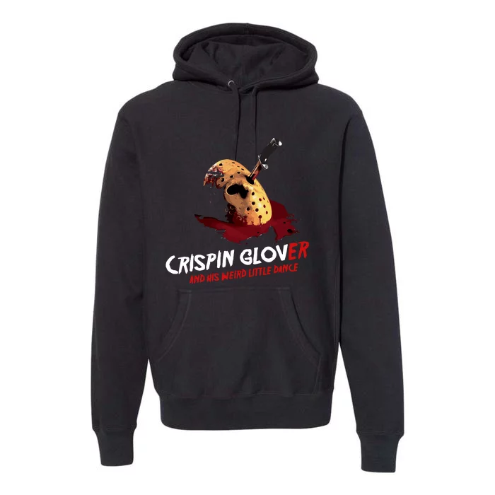 Crispin Glover And His Weird Little Dance Premium Hoodie