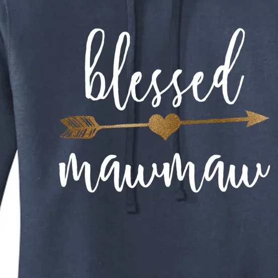 Cute Gold Arrow Blessed Mawmaw Funny Gift Memaw Funny Gift Women's Pullover Hoodie