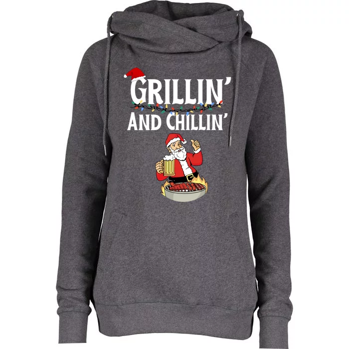 Christmas Grillin And Chillin Santa Grilling Cool Gift Womens Funnel Neck Pullover Hood