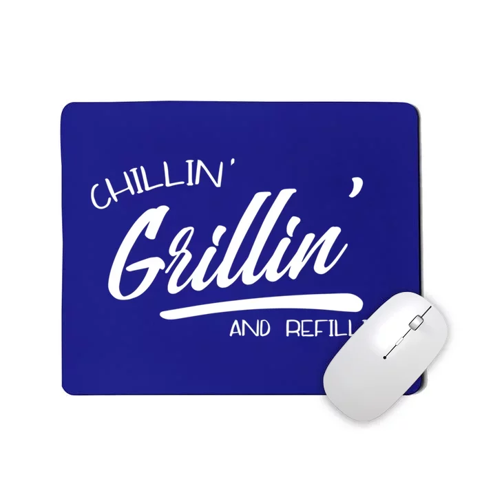 Chillin Grillin And Refillin Griller Vintage Classic Gift Mousepad