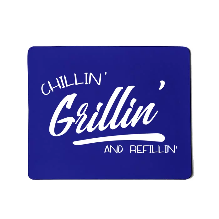 Chillin Grillin And Refillin Griller Vintage Classic Gift Mousepad