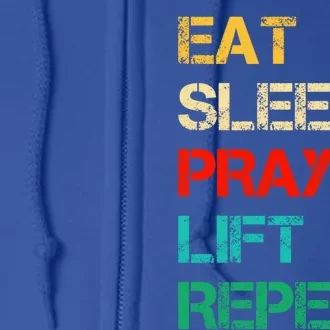 Christian Gym And Jesus Gym For Eat Sleep Pray Repeat Gift Full Zip Hoodie