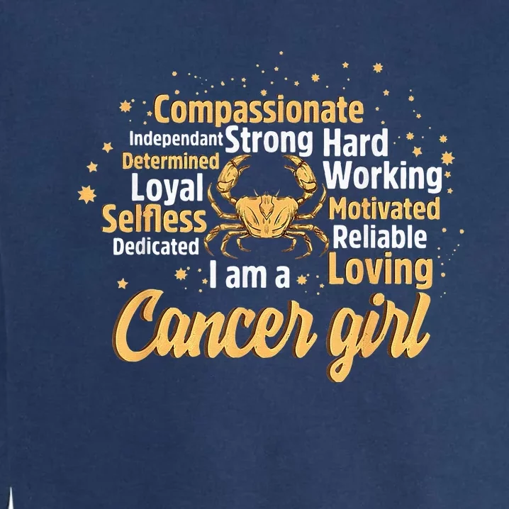 Cancer Girl Birthday Astrology Zodiac Sign Women Cancer Garment-Dyed Sweatshirt