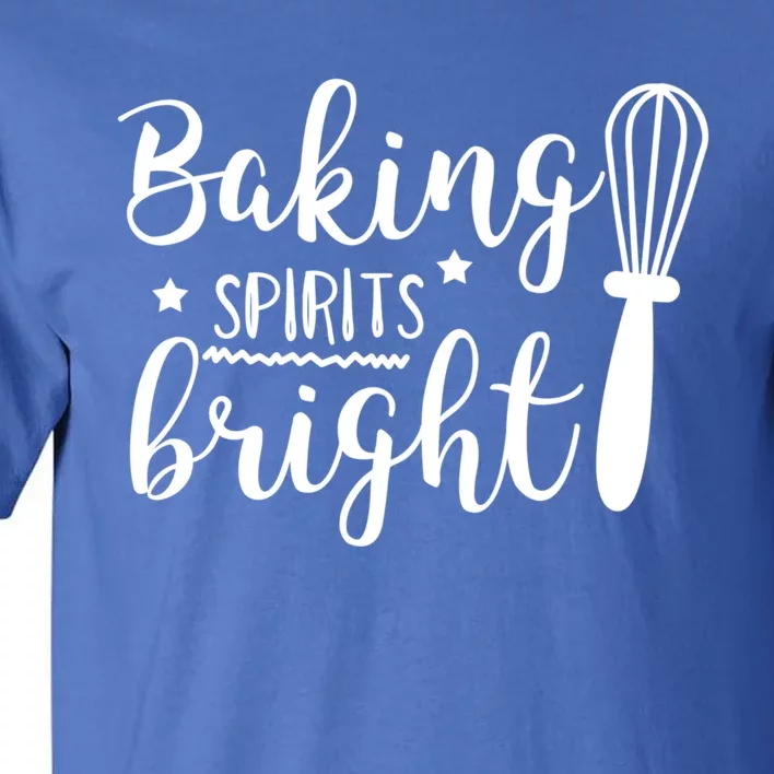 Christmas Gift Baking Spirits Bright Cute Christmas Gift Tall T-Shirt