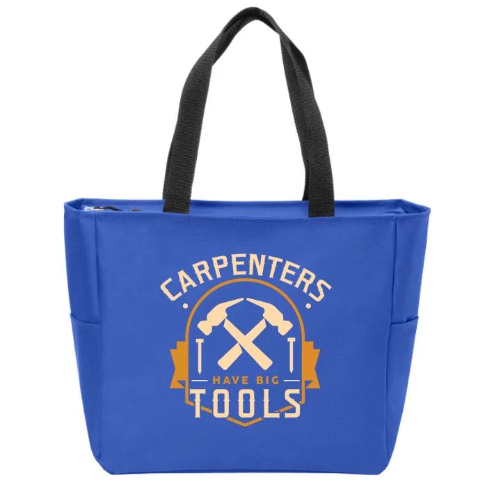 Carpenters Gift Big Tools Hammer Tees Dad Grandpa Funny Gift Great Gift Zip Tote Bag