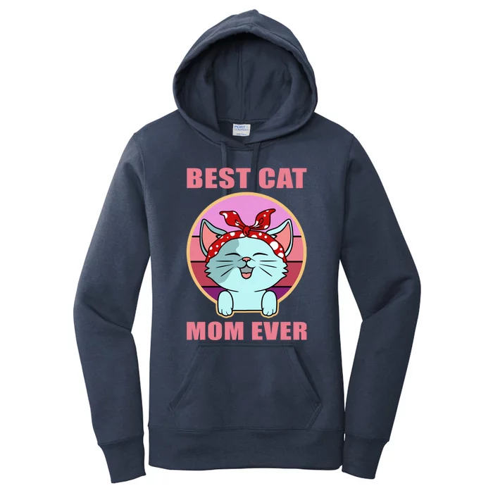 Cat Gift Best Cat Mom Ever Gift Kitten Gift Women's Pullover Hoodie