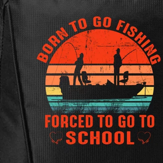 Cute Gift Born To Go Fishing Bass Fish Fisherman City Backpack