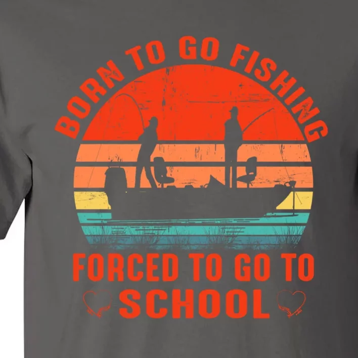 Cute Gift Born To Go Fishing Bass Fish Fisherman Tall T-Shirt