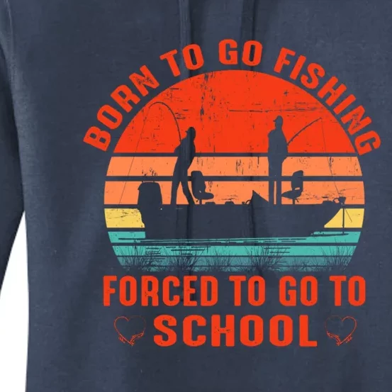 Cute Gift Born To Go Fishing Bass Fish Fisherman Women's Pullover Hoodie