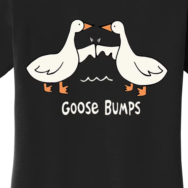 Cute Goose Bumps Funny Animal Pun Lover Women's T-Shirt