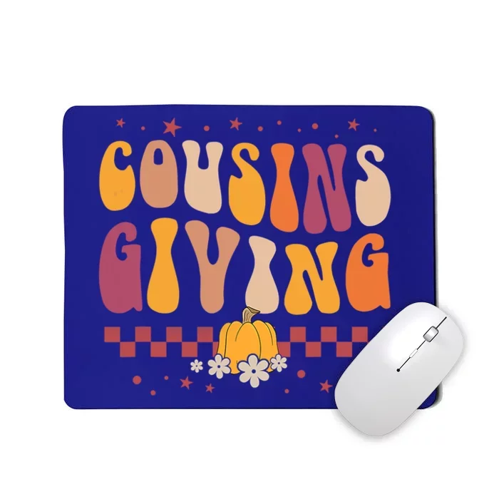 Cousins Giving Cute Pumpkin Cousin Crew Thanksgiving Family Cool Gift Mousepad