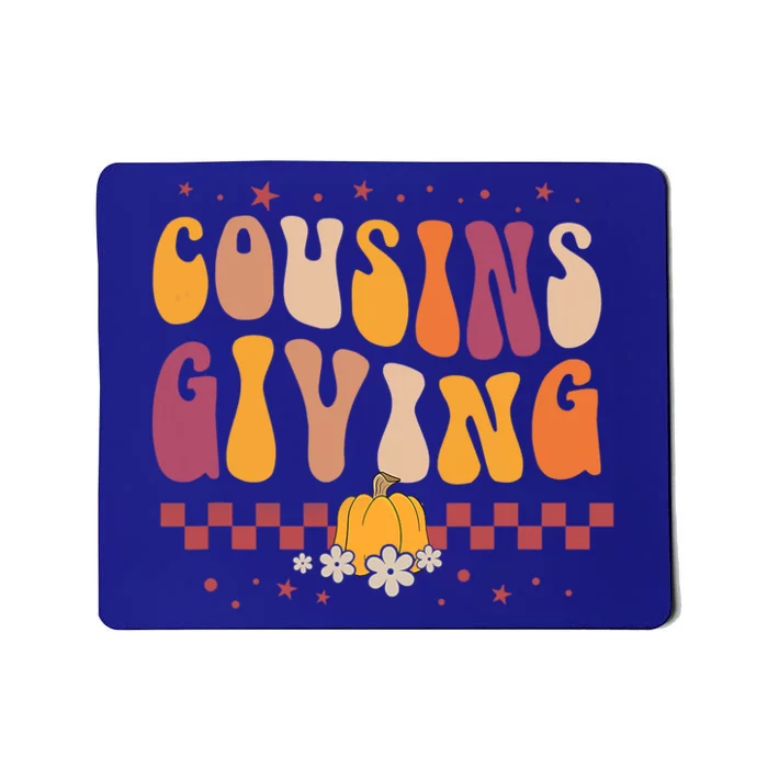 Cousins Giving Cute Pumpkin Cousin Crew Thanksgiving Family Cool Gift Mousepad