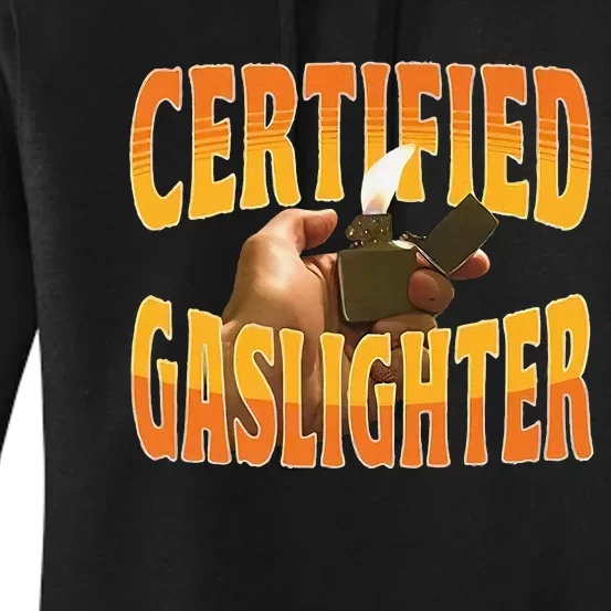 Certified Gaslighter Women's Pullover Hoodie