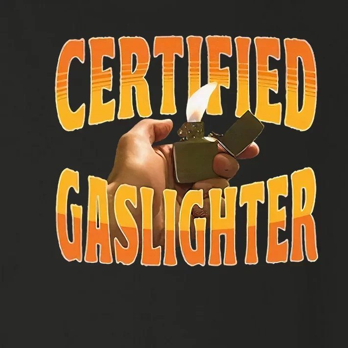 Certified Gaslighter Toddler Long Sleeve Shirt