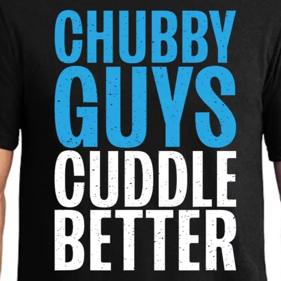 Chubby Guys Cuddle Better Funny Fat Pajama Set