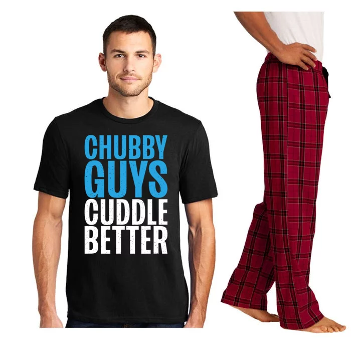 Chubby Guys Cuddle Better Funny Fat Pajama Set