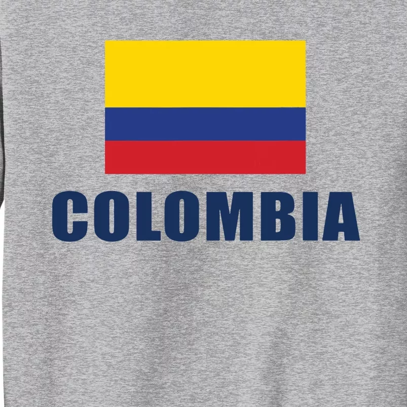 Colombia Gift Columbian Flag Pride Gift Tall Sweatshirt