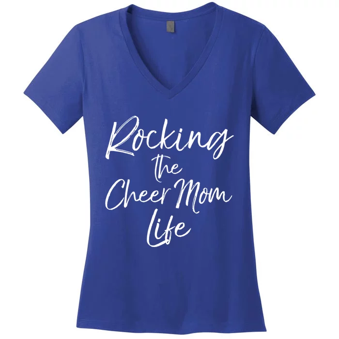 Cheerleading Gift Cheerleader Mom Rocking The Cheer Mom Life Gift Women's V-Neck T-Shirt