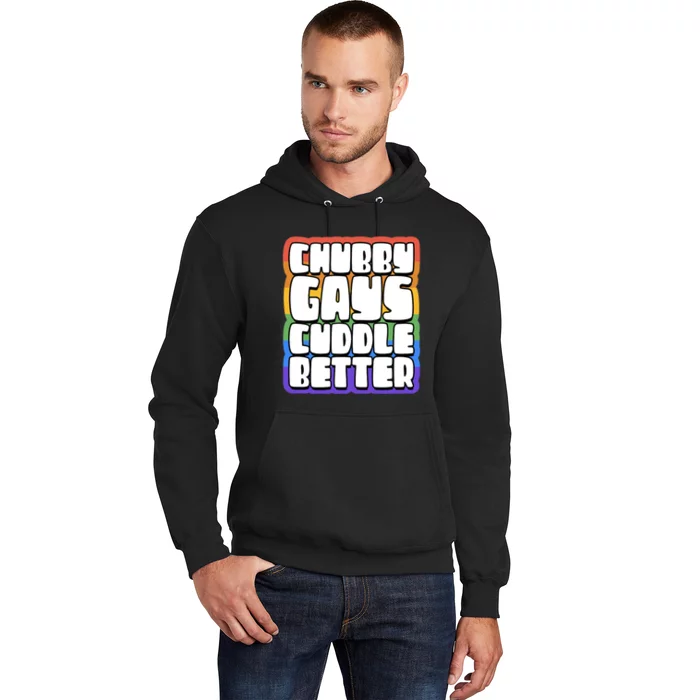 Chubby Gays Cuddle Better Funny Proud Gay Bear Husky Cute Hoodie