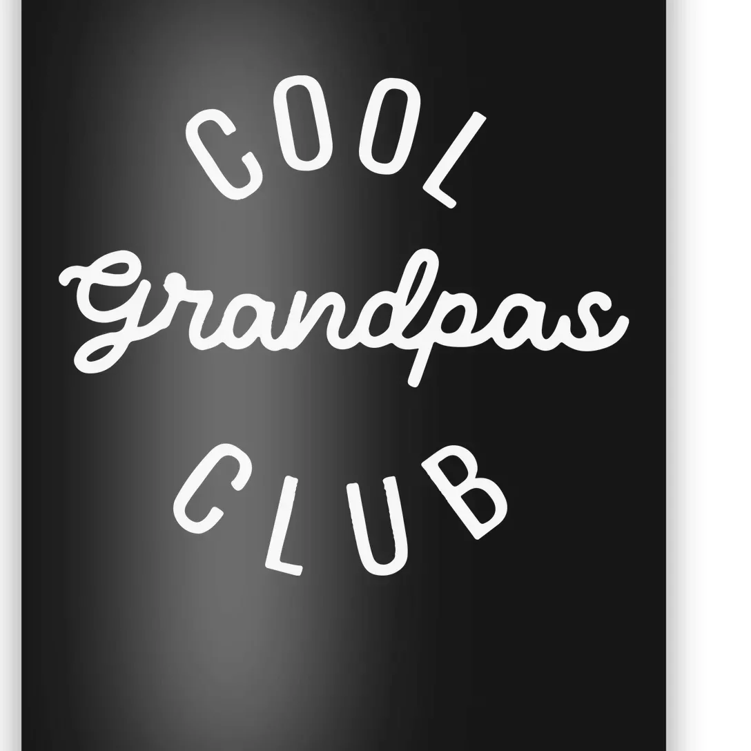 Cool Grandpas Club Fathers Day Poster