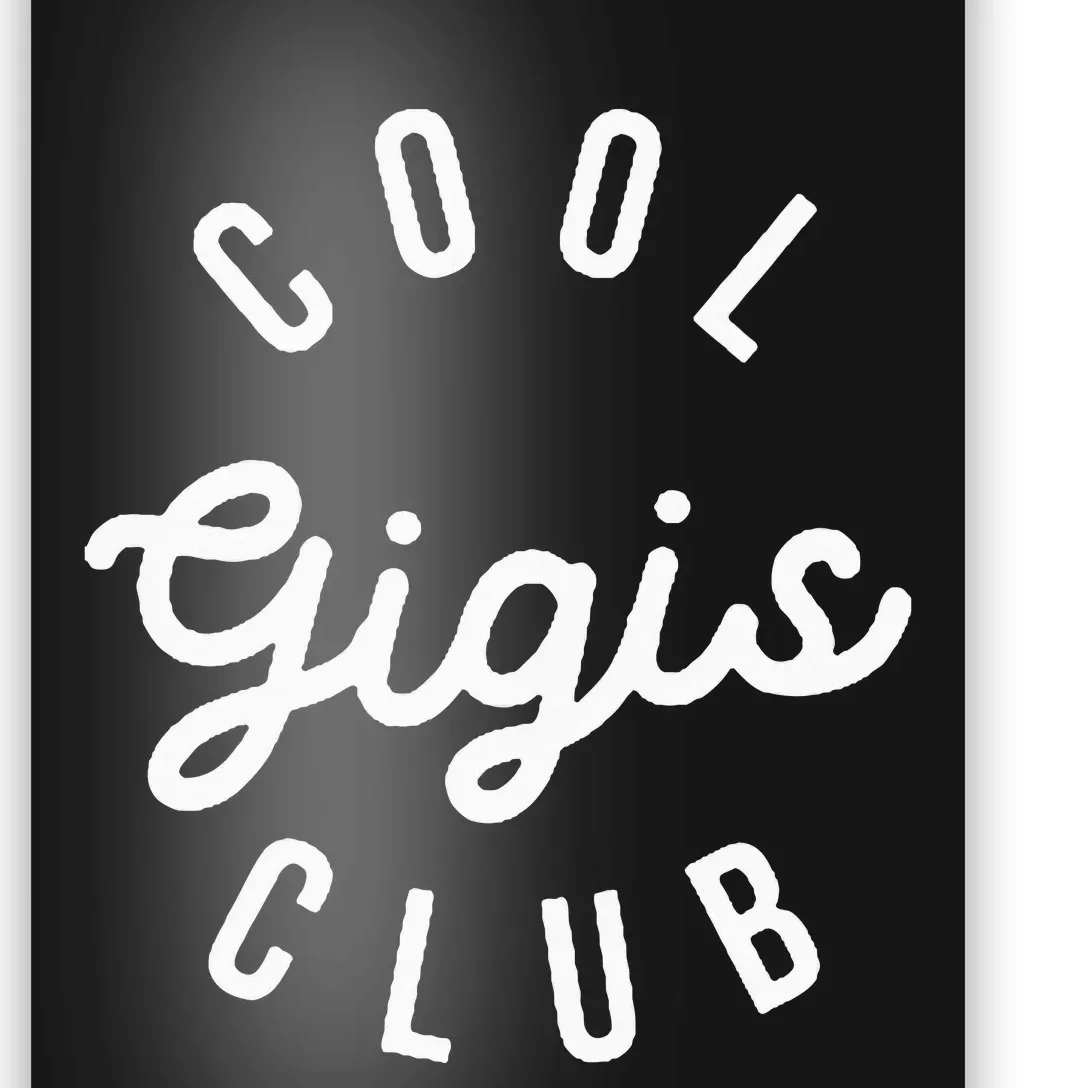 Cool Gigis Club Groovy Poster