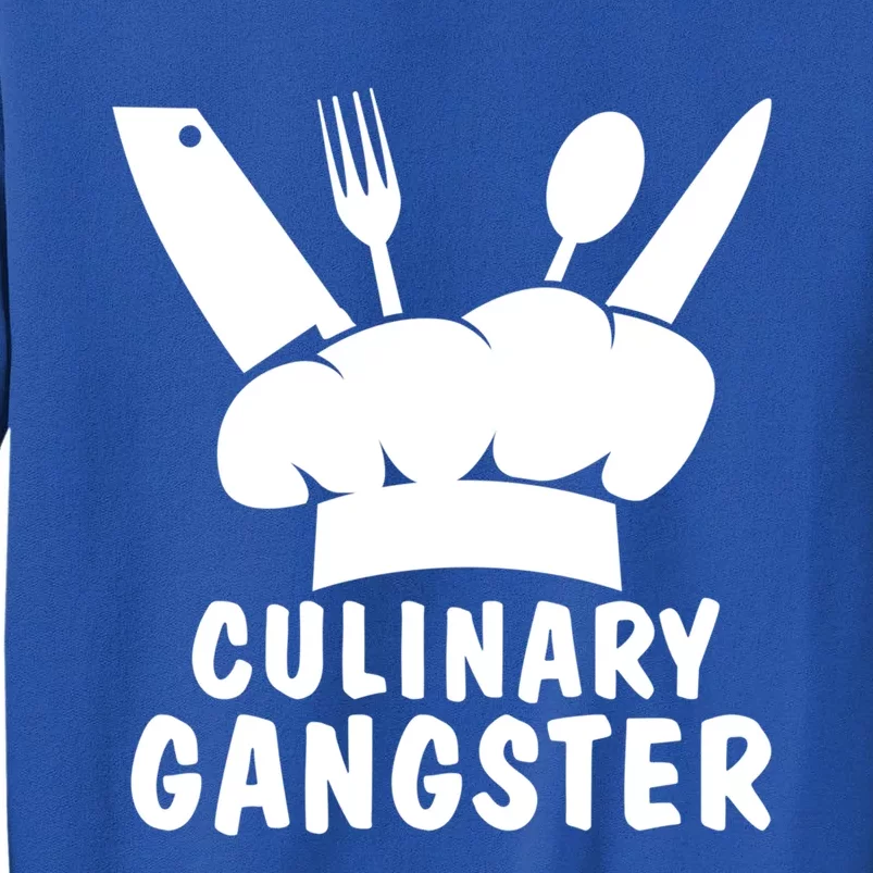 Culinary Gangster Cook Great Gift Tall Sweatshirt