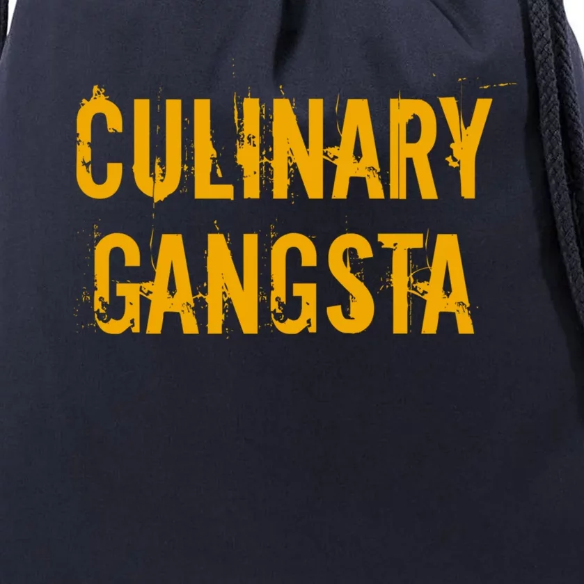 Culinary Gangsta Cute Gift Chef Culinary Gangster Meaningful Gift Drawstring Bag