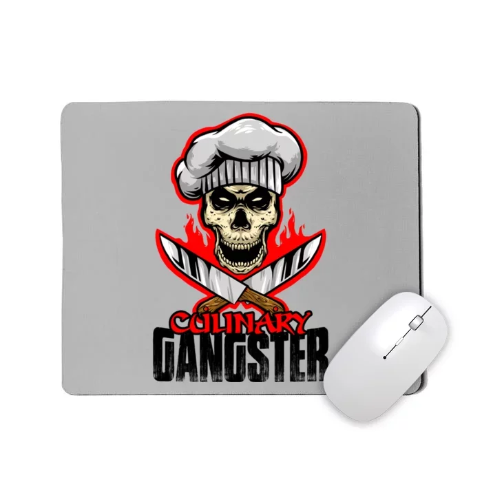 Culinary Gangster Cooking Culinary Art Cook Chef Cute Gift Mousepad