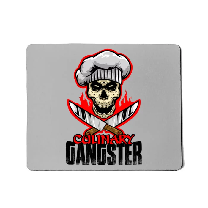 Culinary Gangster Cooking Culinary Art Cook Chef Cute Gift Mousepad