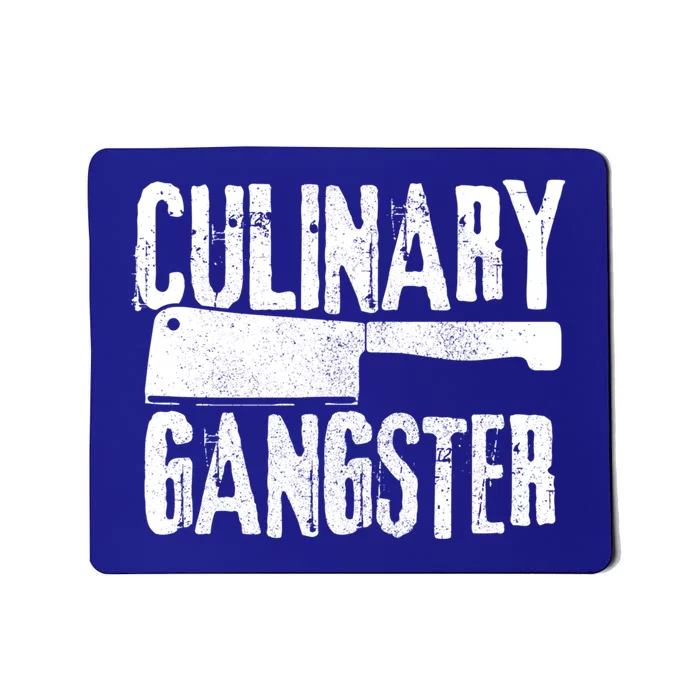 Culinary Gangster Chef Cook Funny Cooking Chef Gift Mousepad