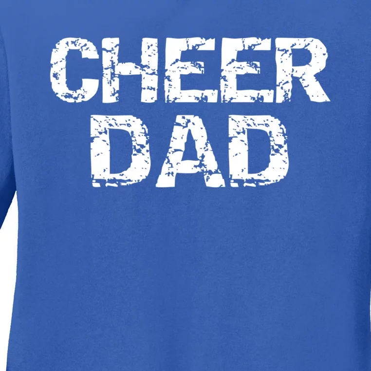 Cheerleading Gift Cheerleader Father Idea Cheer Dad Gift Ladies Long Sleeve Shirt