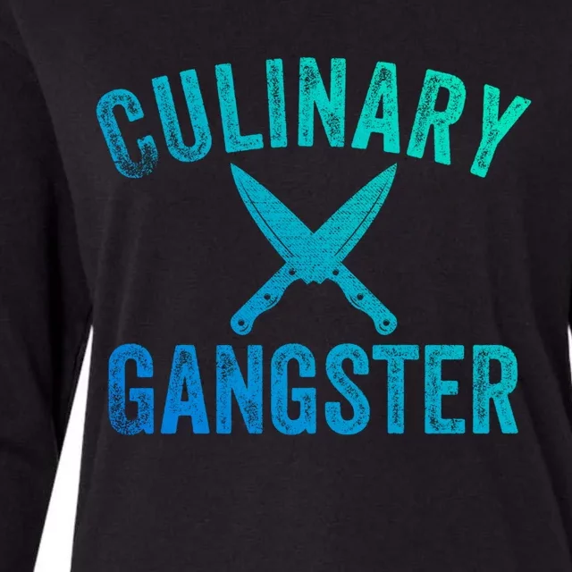 Culinary Gangster Cooking Themed Chefs Cooking Enthusiasts Meaningful Gift Womens Cotton Relaxed Long Sleeve T-Shirt