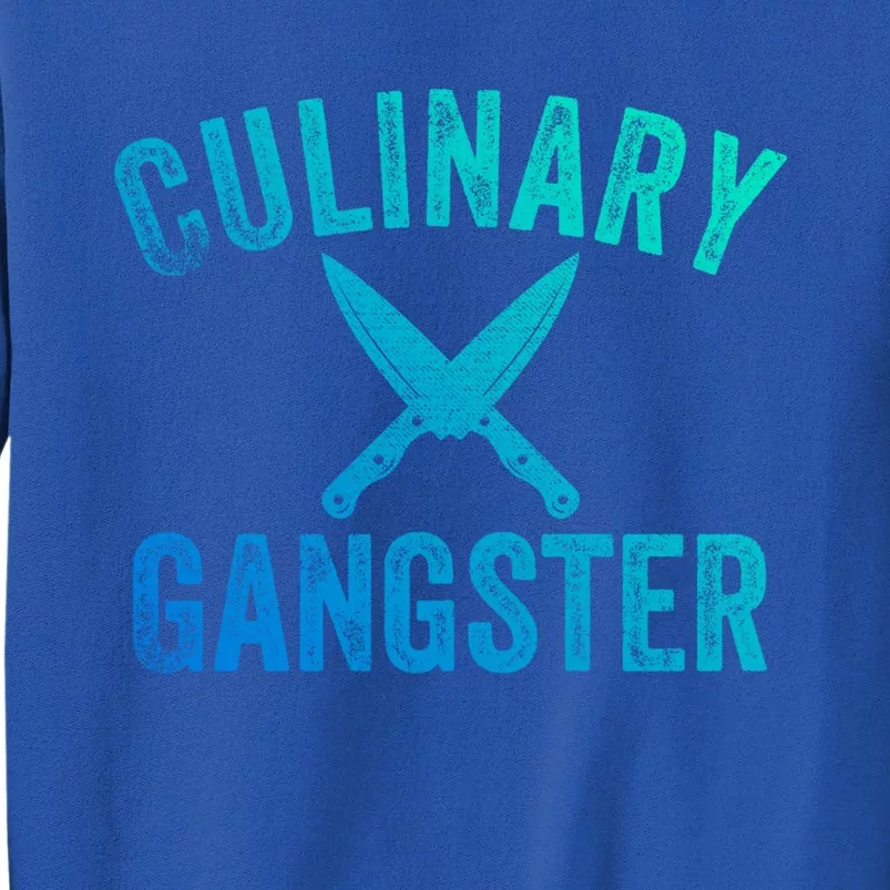 Culinary Gangster Cooking Themed Chefs Cooking Enthusiasts Meaningful Gift Sweatshirt