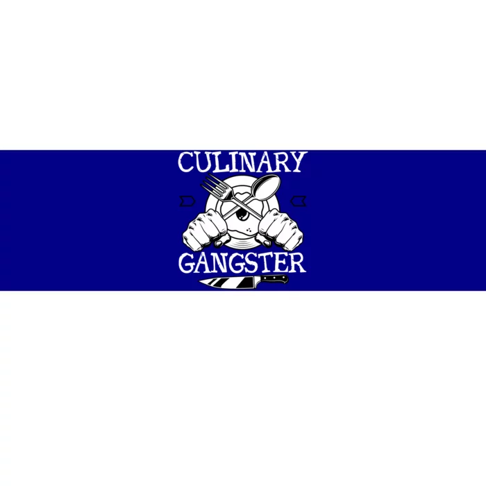 Culinary Gangster Culinary Chefs Sous Chefs Cooking Lovers Gift Bumper Sticker