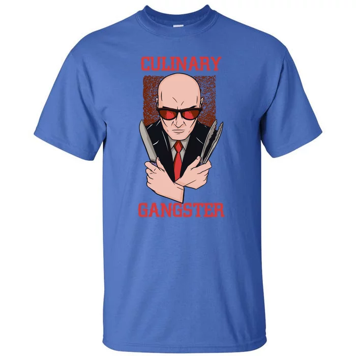 Culinary Gangster Culinary Great Gift Tall T-Shirt