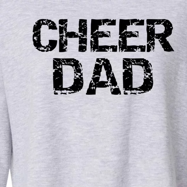 Cheerleading Gift Cheerleader Father Idea Cheer Dad Meaningful Gift Cropped Pullover Crew