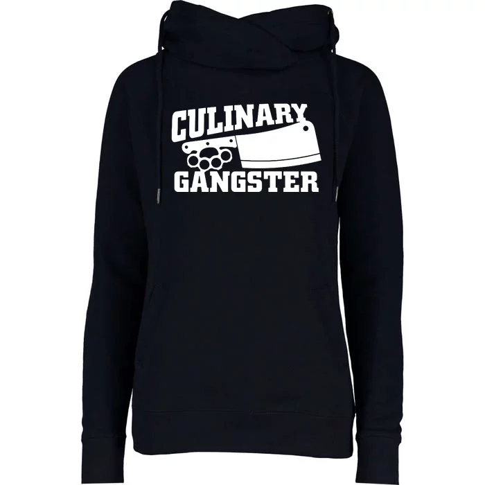 Culinary Gangster Womens Funnel Neck Pullover Hood