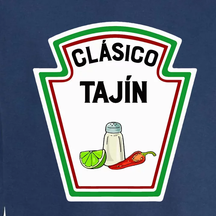 Cute Group Condiments Halloween Costume Family Clásico Tajín Garment-Dyed Sweatshirt