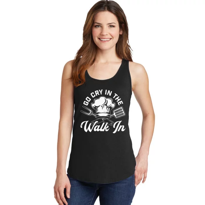 Chef Go Cry In The Walk In Funny Cook Cooking Hat Ladies Essential Tank