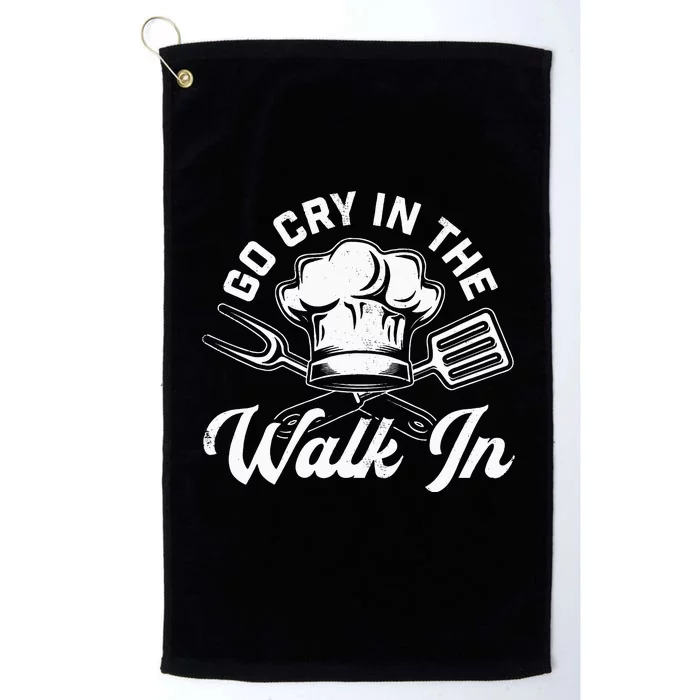 Chef Go Cry In The Walk In Funny Cook Cooking Hat Platinum Collection Golf Towel