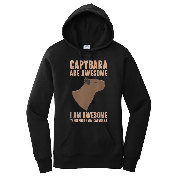 Capybara Gifts Capybara Are Awesome Cute And Lovely Animal Women's Pullover Hoodie