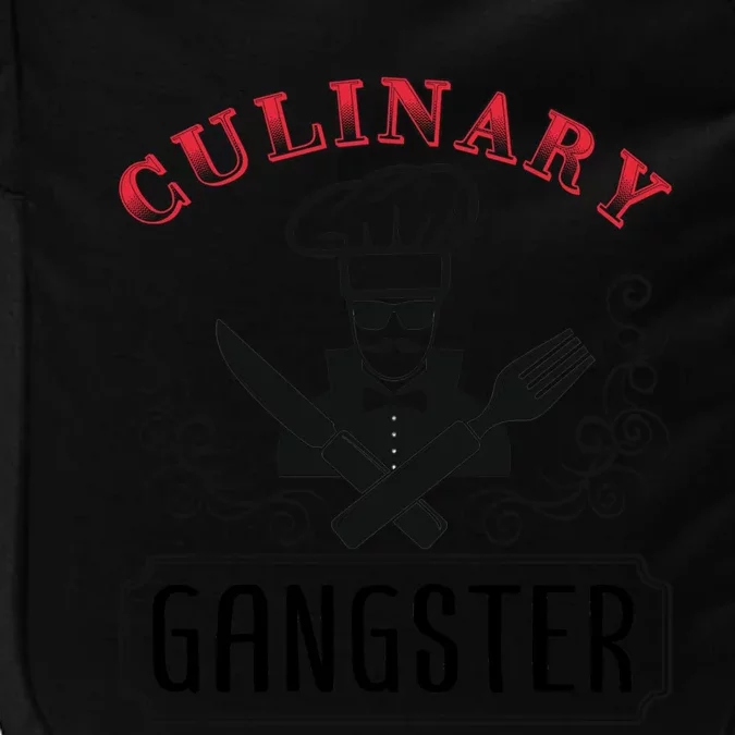 Culinary Gangster Cool Gift Impact Tech Backpack