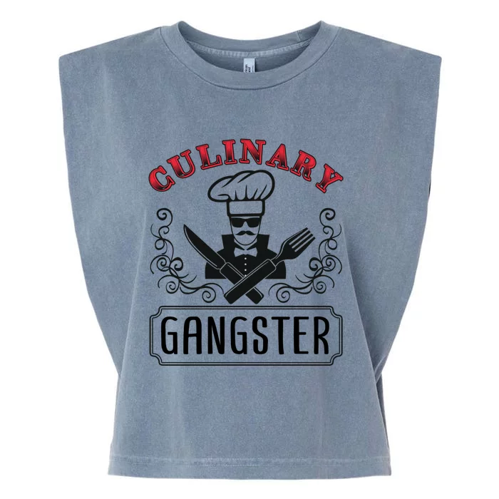 Culinary Gangster Cool Gift Garment-Dyed Women's Muscle Tee